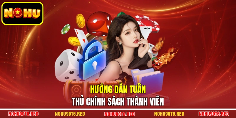 Hướng dẫn tuân thủ chính sách thành viên